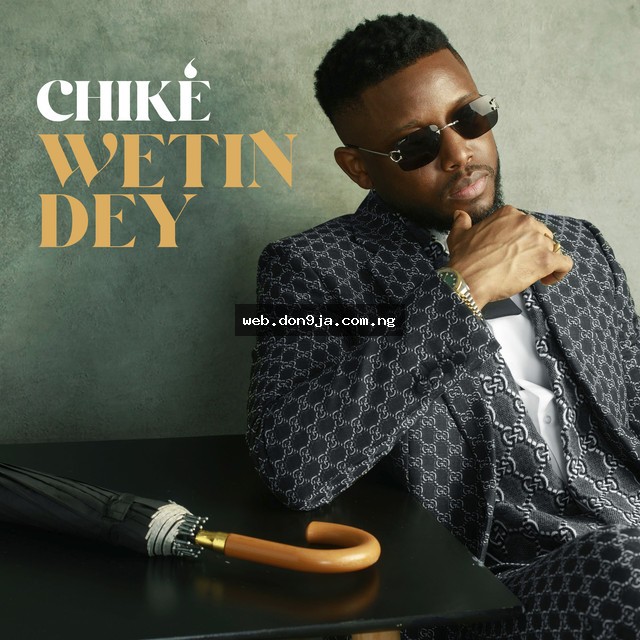 Wetin Dey - cover art